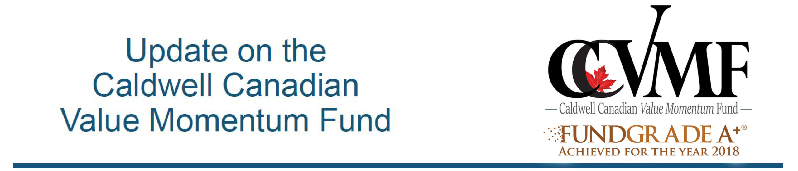 Update on the Caldwell Canadian Value Momentum Fund